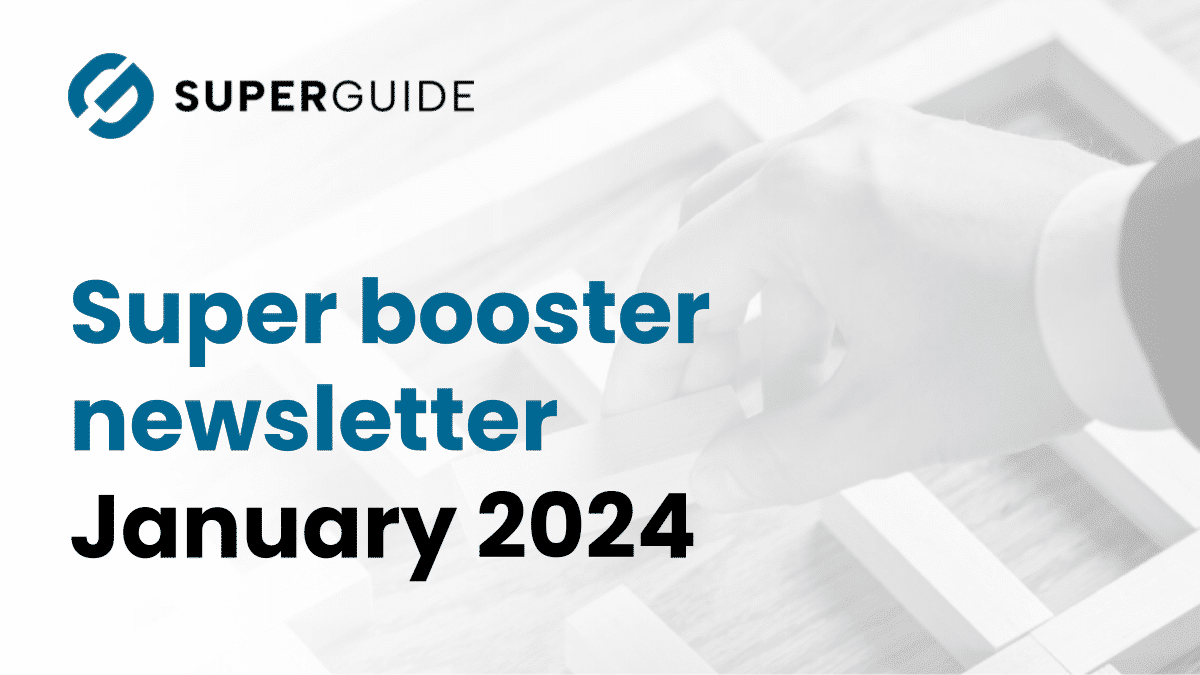 January 2024 Super booster newsletter