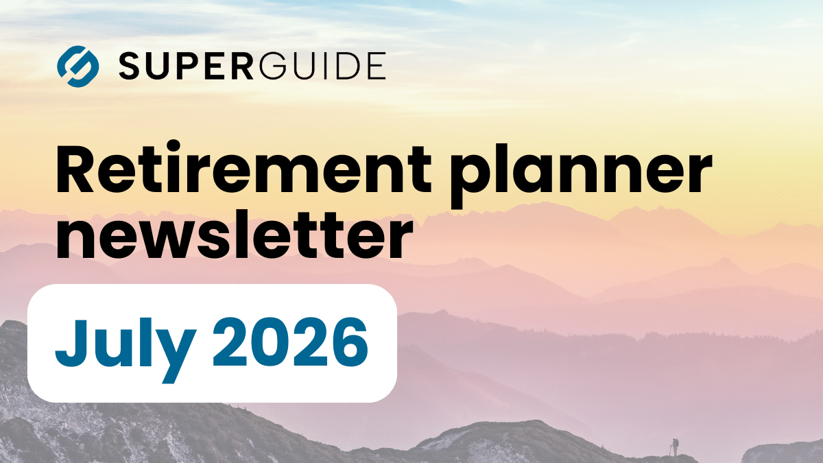 July 2026 Retirement planner newsletter